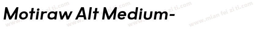 Motiraw Alt Medium字体转换